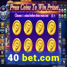 40 bet.com